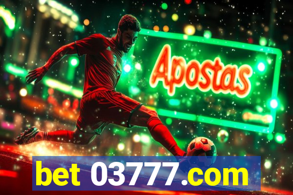 bet 03777.com